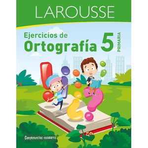 Libro Ortografia 5° Larousse